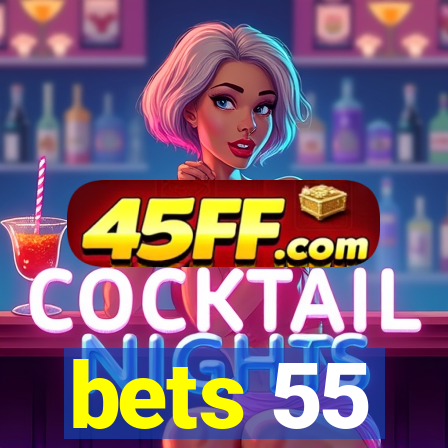 bets 55